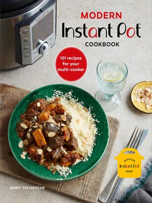 cover image of Modern Instant Pot&#174; Cookbook